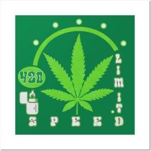 Speed Limit 420 Posters and Art